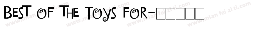 Best of the Toys For字体转换